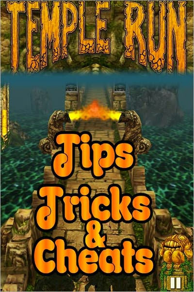 Temple Run: Tips, Tricks and Cheats by New World Gaming, eBook
